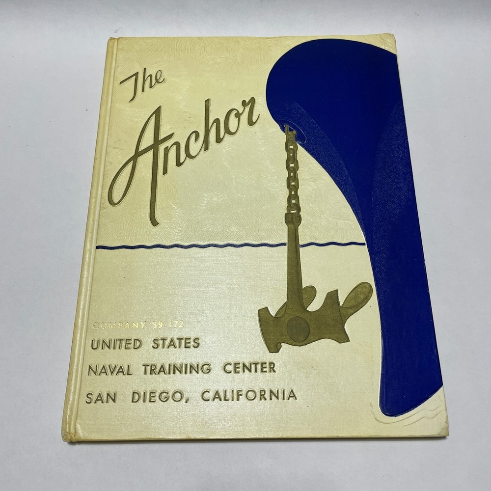 Vintage The Anchor US Naval Training Center San Diego Yearbook Hardcover Recruit